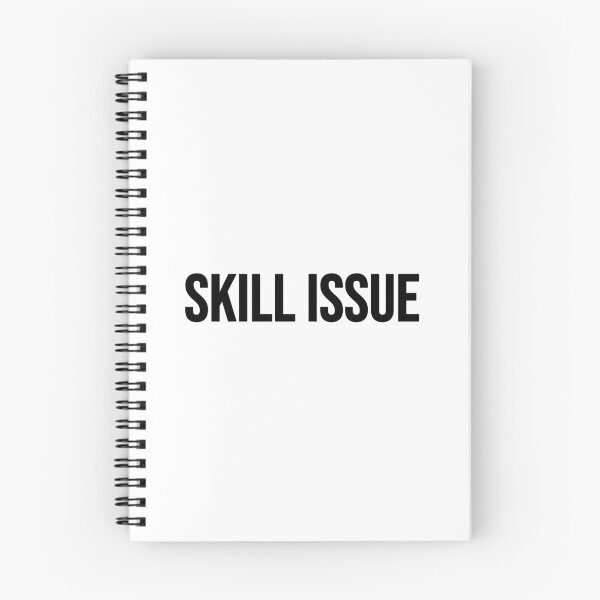 Item preview, Skill Issue, Internet Memes designed and sold by Memes N Lore .