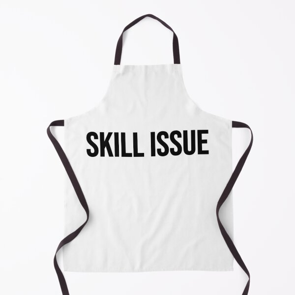 Item preview, Skill Issue, Internet Memes designed and sold by Memes N Lore .