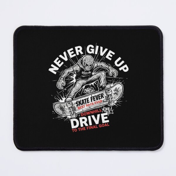 Item preview, Never Give Up – Skate Fever Downhill Graffiti Streetwear designed and sold by ALL ART .