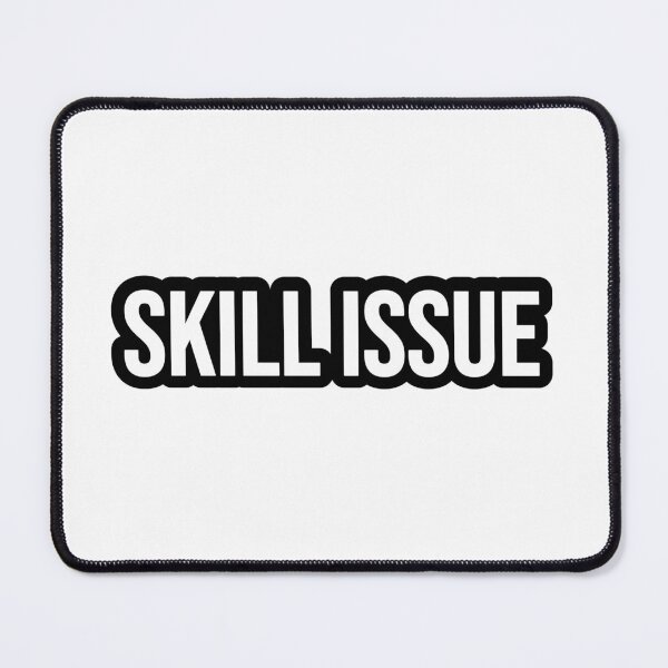 Item preview, Skill Issue, Outline Internet Memes designed and sold by Memes N Lore .