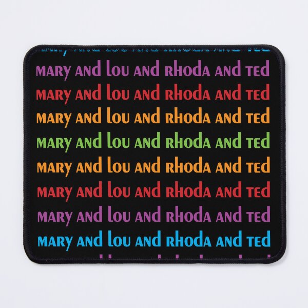 Item preview, Mary and Lou and Rhoda and Ted designed and sold by superbarkah.