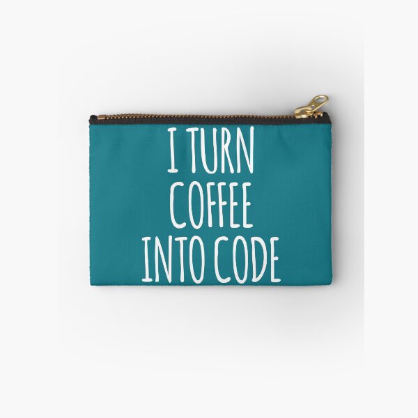 Item preview, I Turn Coffee Into Code- Funny Computing Software Engineer designed and sold by the-elements.