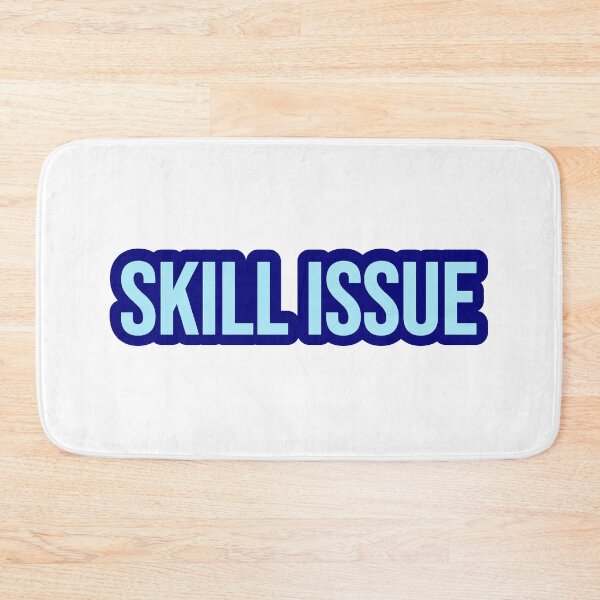 Item preview, Skill Issue, Blue Outline Internet Memes designed and sold by Memes N Lore .