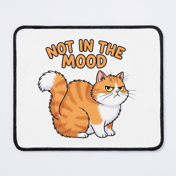 Item preview, Not in the Mood Cat – Grumpy Funny Cat Illustration designed and sold by nuel-art.