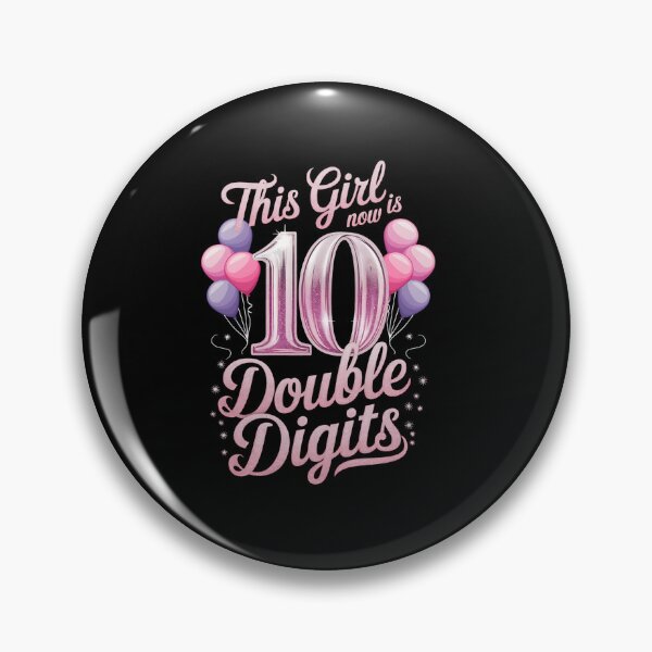 Item preview, 10th Birthday This Girl Is Now 10 Double Digits designed and sold by TiredPack.