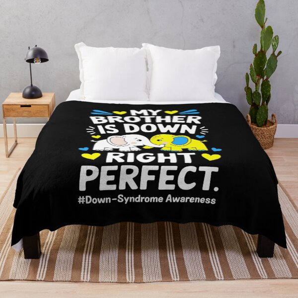 Item preview, My Brother Is Down Right Perfect Down Syndrome Awareness T21 designed and sold by estellaken.