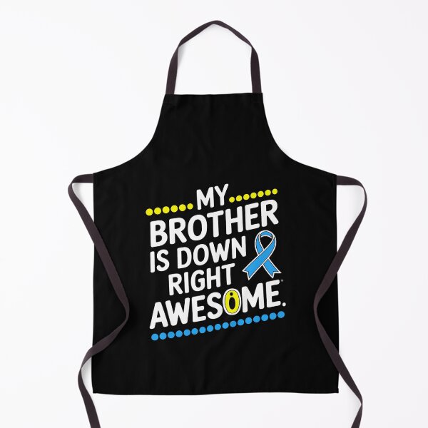 Item preview, My Brother Is Down Right Perfect Down Syndrome Awareness designed and sold by TiredPack.