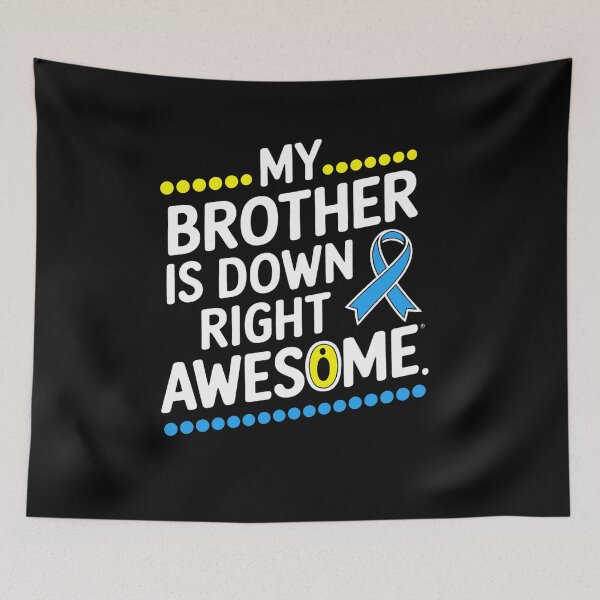 Item preview, My Brother Is Down Right Perfect Down Syndrome Awareness designed and sold by TiredPack.