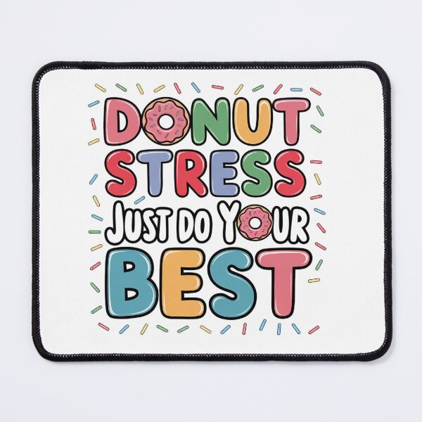 Item preview, Donut Stress Just Do Your Best Rock The Test Day Teacher designed and sold by Moxizz.