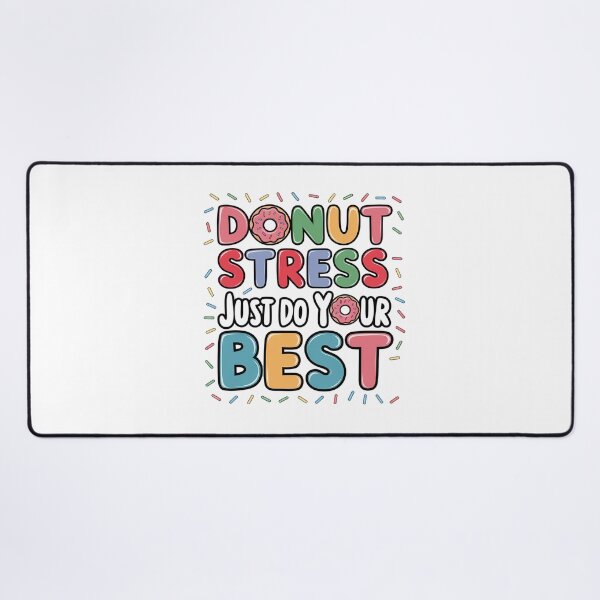 Item preview, Donut Stress Just Do Your Best Rock The Test Day Teacher designed and sold by Moxizz.