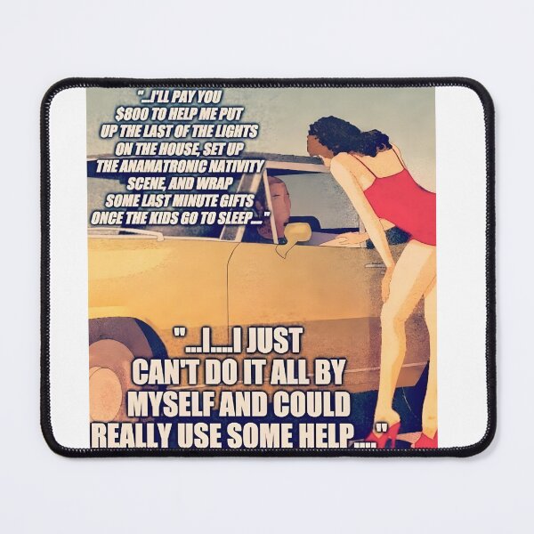Item preview, (Happy Holidays) "I just can't do it all by myself and could really use some help..." designed and sold by patrickcallan.