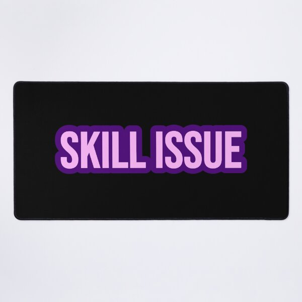 Item preview, Skill Issue, Pink and Purple Outline Internet Memes designed and sold by Memes N Lore .