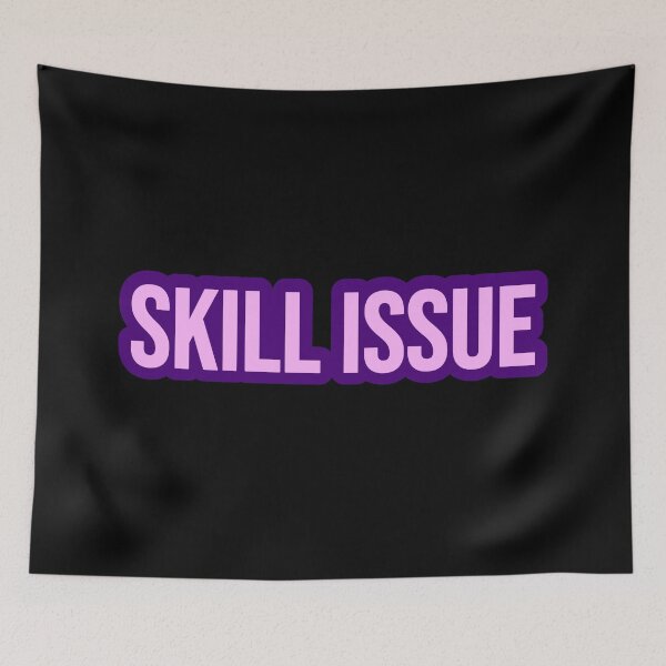 Item preview, Skill Issue, Pink and Purple Outline Internet Memes designed and sold by Memes N Lore .