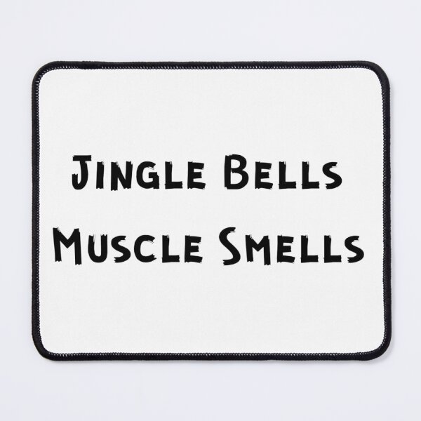 Item preview, Jingle Bells Muscle Smells Funny Gym Christmas Quote designed and sold by TorqueThread.