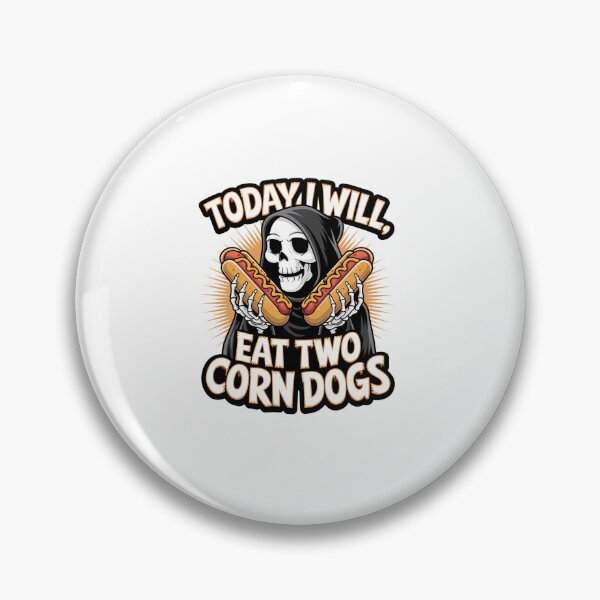 Item preview, Today I Will Eat Two Corn Dogs  designed and sold by milanforbes.