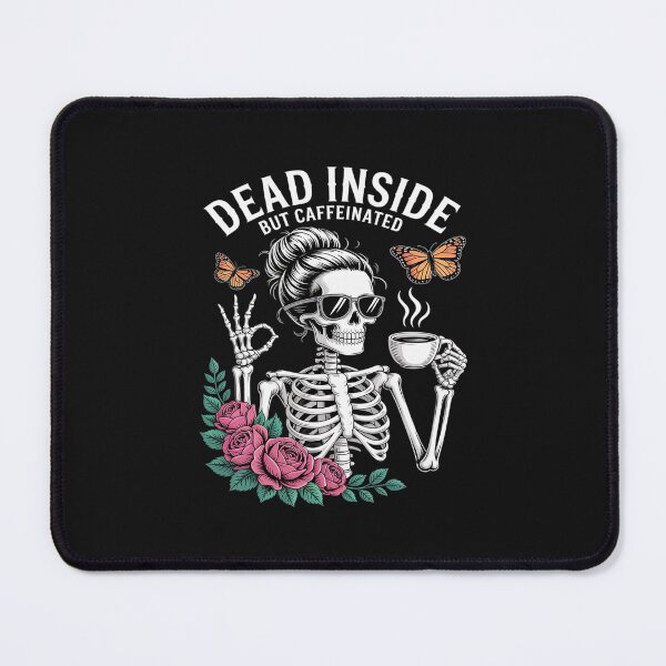 Item preview, Dead Inside But Caffeinated Skeleton Flower designed and sold by JessicaWalshdf.
