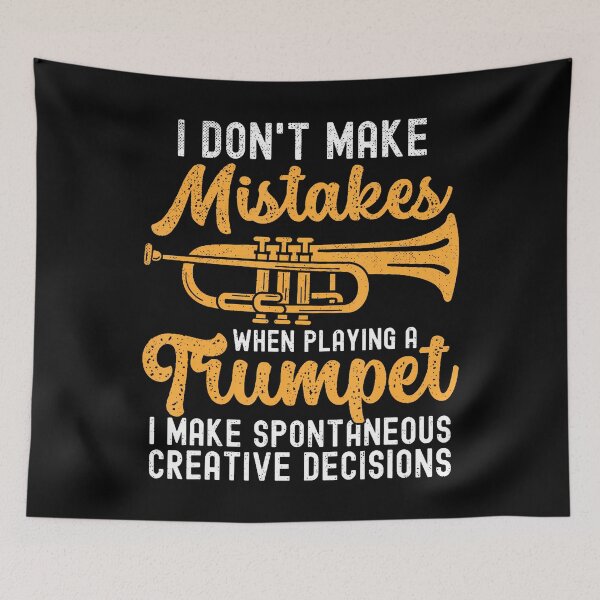 Item preview, I Don't Make Mistakes When Playing A Trumpet designed and sold by SarahLorri.