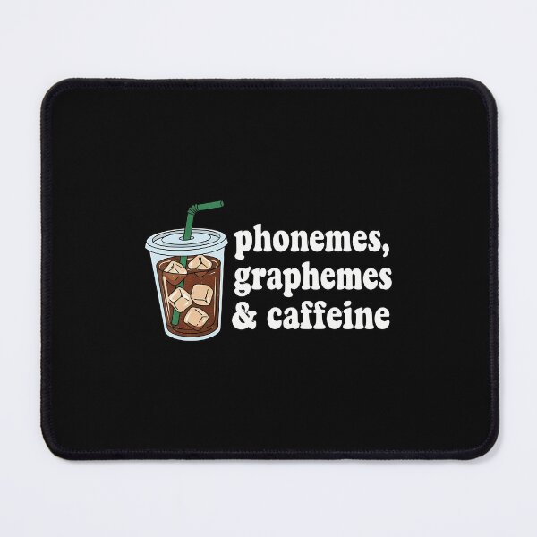 Item preview, Phonemes Graphemes Caffeine Funny Reading School designed and sold by SarahLorri.