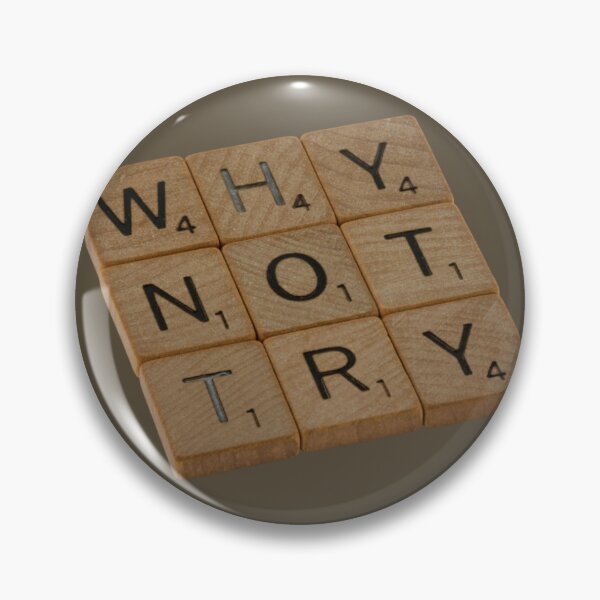 Item preview, Why Not Try — Motivational Scrabble Tile Art designed and sold by Afridi Art House.