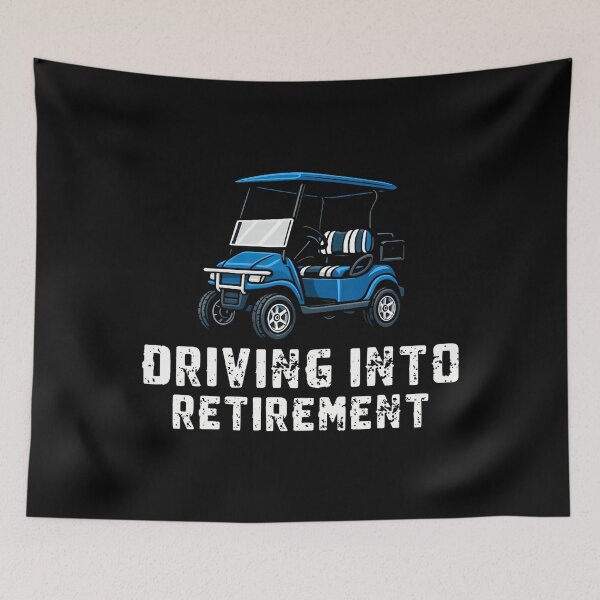 Item preview, Driving Into Retirement Golf Cart designed and sold by MicheleDanita.