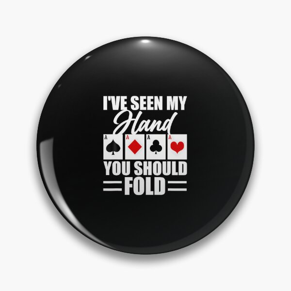 Item preview, I'Ve Seen My Hand You Should Fold designed and sold by MicheleDanita.