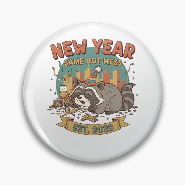 Item preview, New Year Same Hot Mess Est. 2026 Celebration designed and sold by LuminOrb.