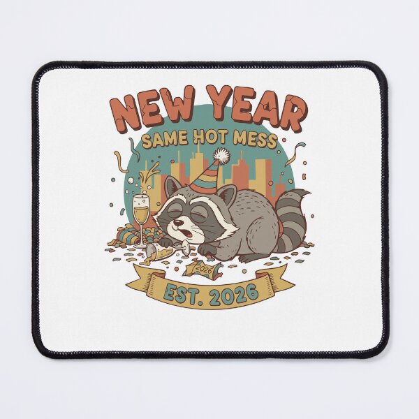 Item preview, New Year Same Hot Mess Est. 2026 Celebration designed and sold by LuminOrb.