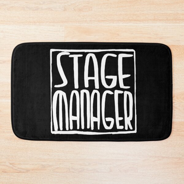 Item preview, Stage, Stage Manager designed and sold by badlydrawnbabe.