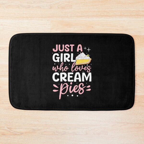Item preview, Just A Girl Who Loves Cream Pies - Cream Pie Lover designed and sold by SharronDawn.