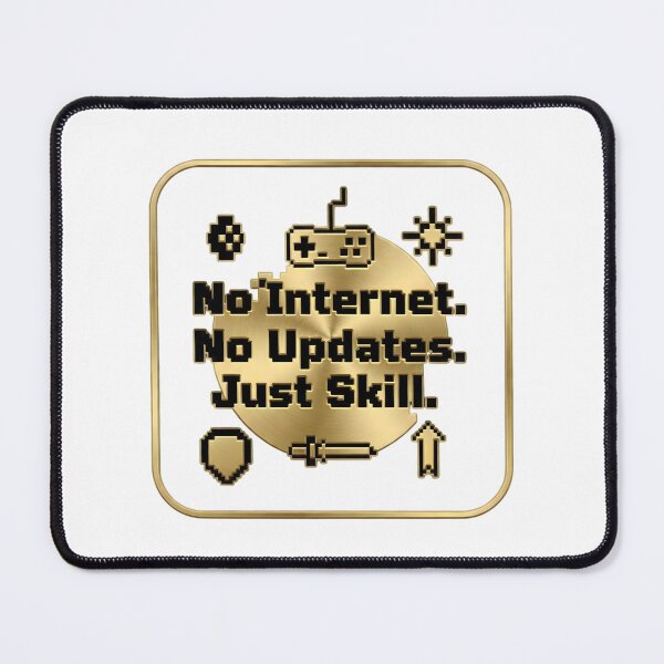 Item preview, No Internet No Updates Just Skill Retro Gamer Design designed and sold by SoulenCify.