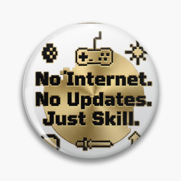 Item preview, No Internet No Updates Just Skill Retro Gamer Design designed and sold by SoulenCify.