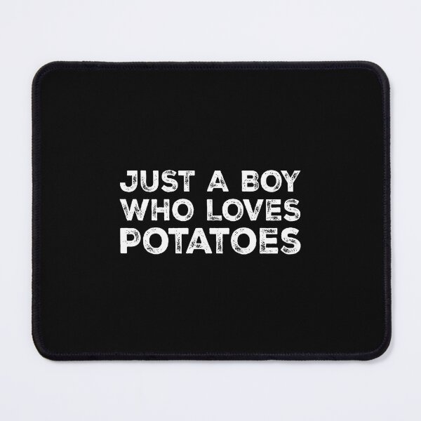 Item preview, Just A Boy Who Loves Potatoes Potato Lover designed and sold by AdellBridgett.