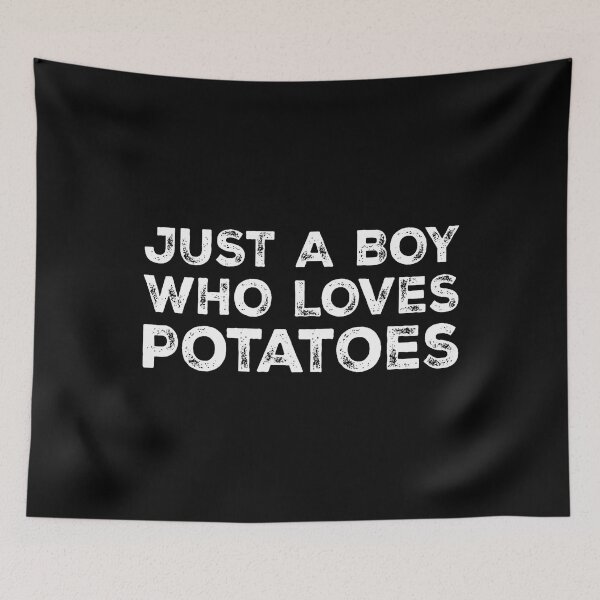 Item preview, Just A Boy Who Loves Potatoes Potato Lover designed and sold by AdellBridgett.