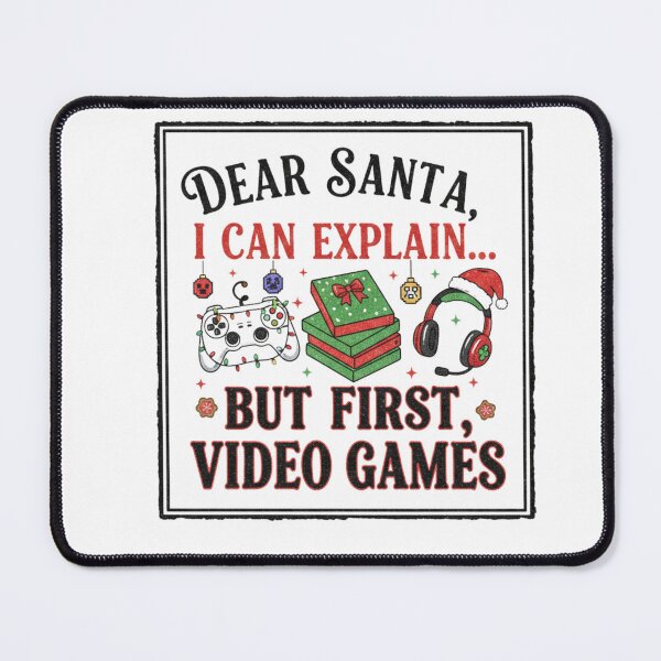Item preview, Dear Santa, I Can Explain – Just One More Game First designed and sold by Shanker-studio.