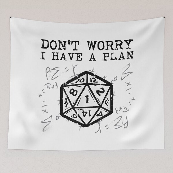 Item preview, Don't worry i have a plan funny tabletop gamer designed and sold by CameronTheBro.