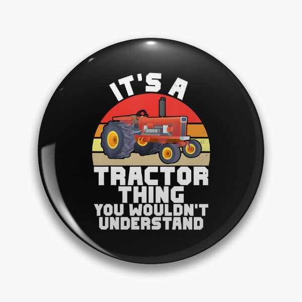 Item preview, Its A Tractor Thing You Wouldnt Understand Tractor designed and sold by AdellBridgett.
