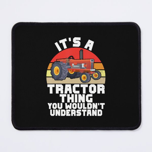 Item preview, Its A Tractor Thing You Wouldnt Understand Tractor designed and sold by AdellBridgett.