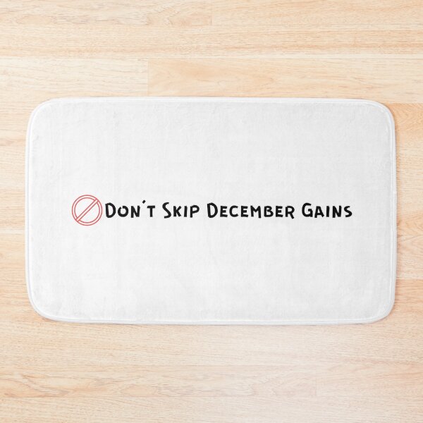 Item preview, Don’t Skip December Gains – Gym Motivation Fitness Quote designed and sold by TorqueThread.