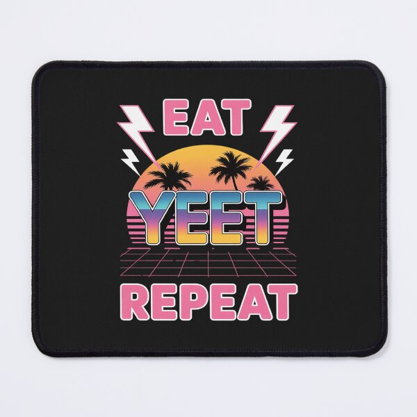 Item preview, Eat Sleep Yeet Repeat Pink Ver designed and sold by GaryBellcvbnb.