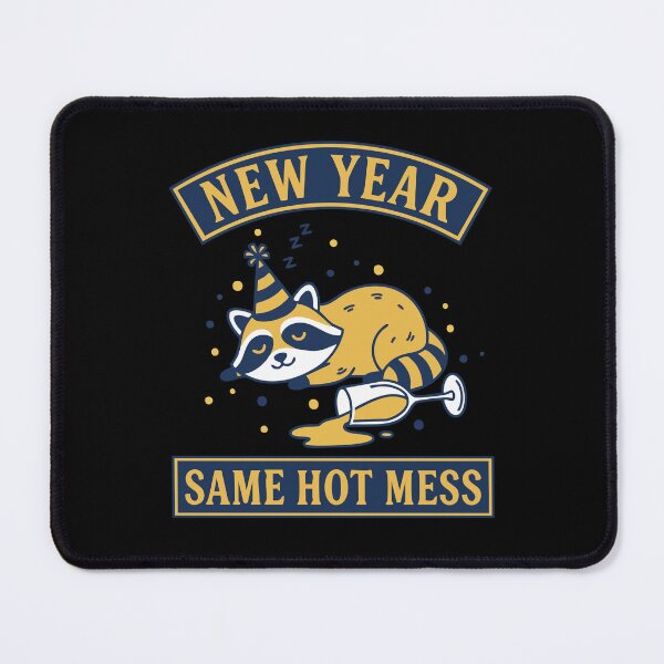 Item preview, New Year Same Hot Mess Funny Raccoon Design designed and sold by LuminOrb.