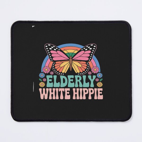 Item preview, Elderly White Hippie Trending Funny Saying 389 designed and sold by GaryBellcvbnb.