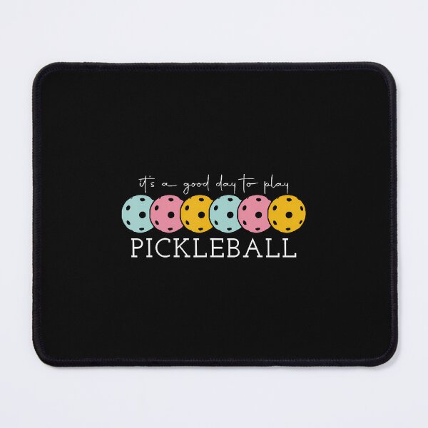 Item preview, It's A Good Day To Play Pickleball Sport Pickleball Lovers designed and sold by AdellBridgett.