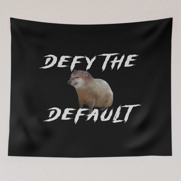Item preview, Defy The Default - CapyShiba designed and sold by R-A Designs.