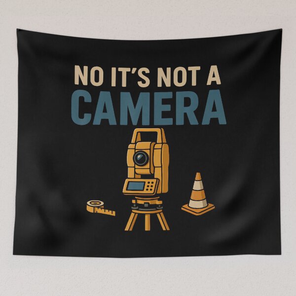 Item preview, No It's Not A Camera Surveyor Land Examiner Cartographer designed and sold by DeniseGetrude.