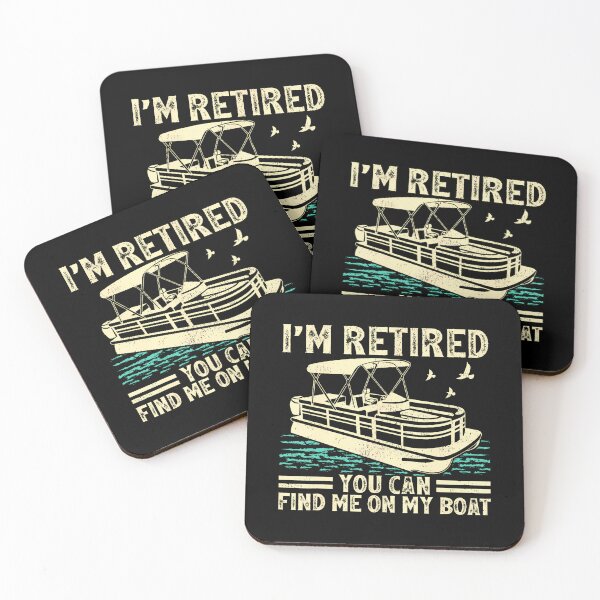 Item preview, I'M Retired You Can Find Me On My Boat Pontoon designed and sold by AngelaSandra.