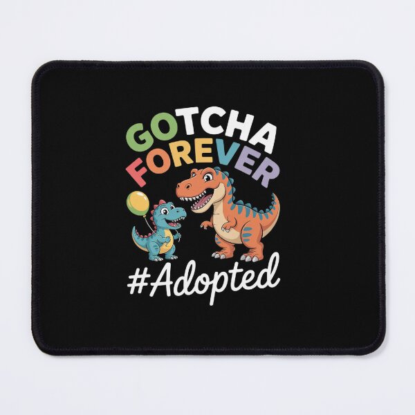 Item preview, Adoption Day Trex Dino Gotcha Forever Foster Adoptive designed and sold by Catharsiscath.