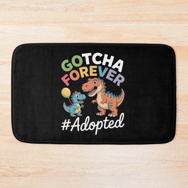 Item preview, Adoption Day Trex Dino Gotcha Forever Foster Adoptive designed and sold by Catharsiscath.
