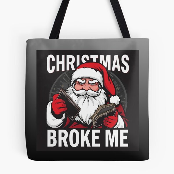 Item preview, Santa holding empty wallet, text “Christmas Broke Me”, bold typography designed and sold by tsintsinshop.