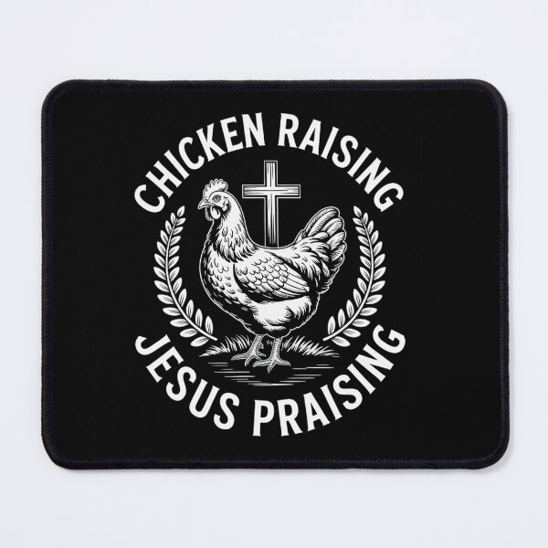 Item preview, Chicken Raising Praising designed and sold by johnertullio.