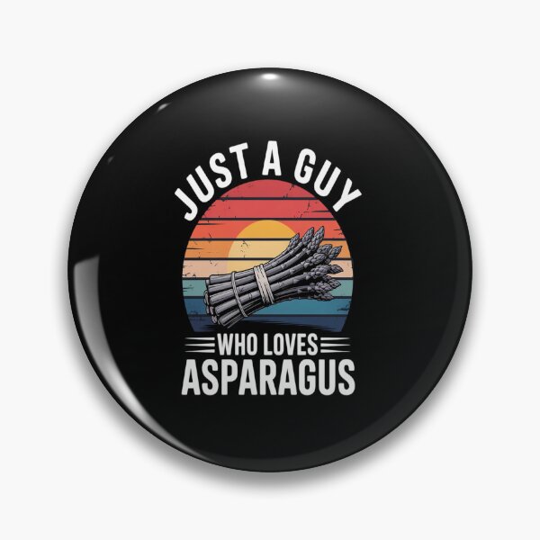 Item preview, Just A Guy Who Loves Asparagus designed and sold by Catharsiscath.